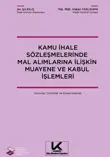 Kamu İhale Sözleşmelerinde Mal Alımlarına İlişkin Muayene ve Kabul İşlemleri