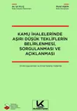 Kamu İhalelerinde Aşırı Düşük Tekliflerin Belirlenmesi, Sorgulanması ve Açıklanması